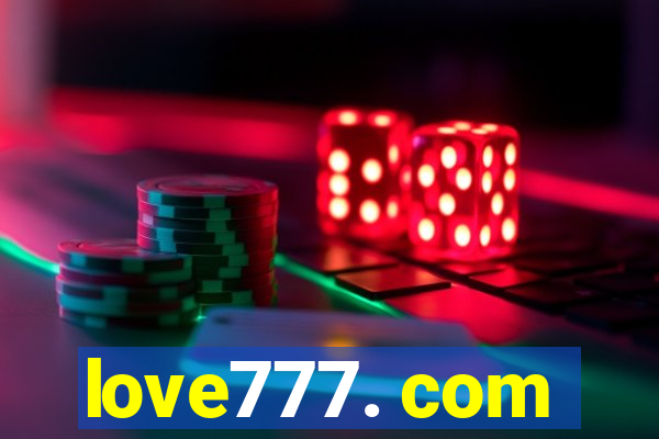 love777. com